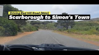 A Road Untraveled  Driving Red Hill Road M66  Scarborough to Simons Town [upl. by Ingram]