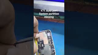 Vivo Y71 Auto Port System Partition Missing  सिस्टम पार्टिशन मिसिंग॥Solution😎 [upl. by Etessil]