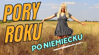 Pory roku po niemiecku [upl. by Ocimad]