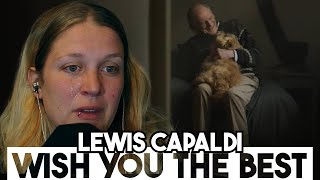 This DESTROYED HER Lewis Capaldi Wish You The Best  First Time Reaction [upl. by Leirad716]