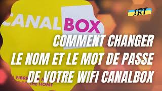 Comment changer le mot de passe Wifi Canalbox [upl. by Towbin]