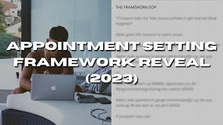 My New Appointment Setting Framework 2023 REVEALED [upl. by Countess]