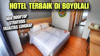 HOTEL TERBAIK DI BOYOLALI  PALING TINGGI PALING STRATEGIS ADA ROOF TOP NYA [upl. by Brena]