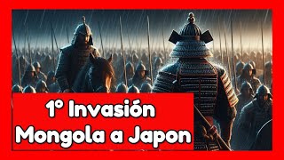 Todo lo que DEBES saber sobre la Primera Invasión Mongola a Japón ⚓  Todo Sobre Eventos Históricos [upl. by Dnomzed239]