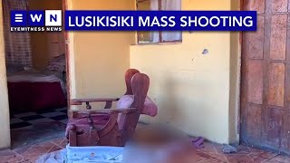 Inside the crime scenes of the Lusikisiki deadly mass shooting [upl. by Vonnie]