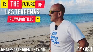 Is the Future of Las Terrenas in PLAYA PORTILLO  DOMINICAN REPUBLIC BY KASH [upl. by Legyn]