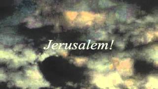 JERUSALEM A New Song on Psalm 137 [upl. by Esilana248]