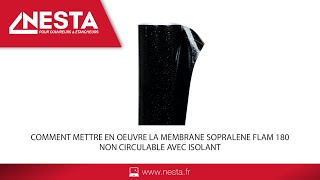 Comment mettre en oeuvre la membrane Sopralene Flam 180 non circulable avec isolant [upl. by Twelve394]