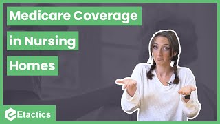 Medicare Coverage in Nursing Homes [upl. by Caesar]