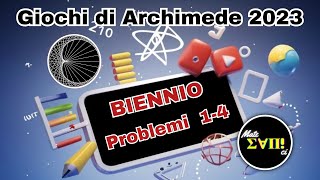 Problemi 14  Soluzioni Archimede Biennio 2023 [upl. by Bibbie]