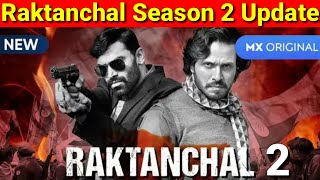 Raktanchal Season 2 UpdateRaktanchal Season 2 Final Release DateRaktanchal Season 2 Kab Aayaga [upl. by Teena]