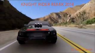 K2000 REMIX 2018KNIGHT RIDER REMIX 2018 by DJ Steph CARNON [upl. by Millburn391]