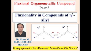 Fluxionality in Compounds of Eta3 Allyl Fluxional Organometallic Compounds Part3 Organometallic [upl. by Nickerson]