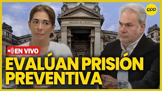 Segundo día de la audiencia de prisión preventiva para Sada Goray y Mauricio Fernandini  EN VIVO [upl. by Noillid751]