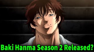 Baki Hanma Season 2 Release Date [upl. by Akinwahs]