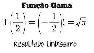 Função Gama  função Gama de 12  12 menos meio fatorial [upl. by Og]