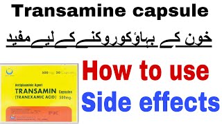 Transamin capsules 500mg  Traxanemic acid  How to use  side effects [upl. by Anitnemelc]