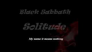 Black Sabbath  Solitude  Lyrics [upl. by Bloom]