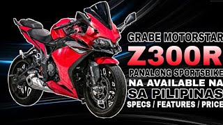 MOTORSTAR Z300R  GRABE MAY 300CC NA AVAILABLE NA DITO SA PILIPINAS  PRICE REVEAL  SPECS FEATURES [upl. by Yesak]