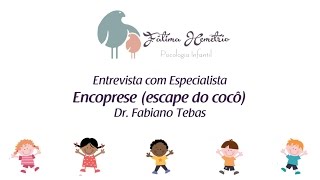 Escape de Cocô  Encoprese  Fátima Hemétrio [upl. by Eeznyl716]