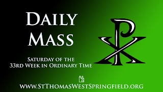 Daily Mass Saturday November 23 2024 [upl. by Diaz]