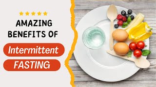 Top 5 Health Benefits of Intermittent FASTING You Need to Know [upl. by Herculie920]