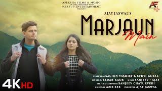 Marjaun Main Official Video  Deedar Kaur  Sachin Vashist  Stuti Goyal  Apeksha Music lovesong [upl. by Ramey91]