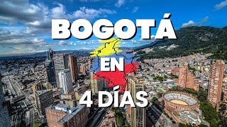 BOGOTÁ EN 4 DÍAS Lugares que visitar Video de Viajes 2024 🇨🇴 [upl. by Rhiamon458]