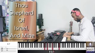 Thou Shepherd Of Israel And Mine  MHB 457  Hymns Are Very Powerful 75 [upl. by Gnaoh]