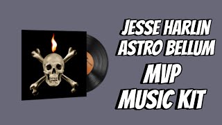 JESSE HARLIN  ASTRO BELLUM MVP CS2 MUSIC KIT [upl. by Aihseuqal]