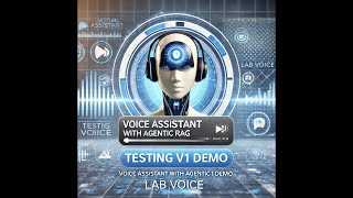 Voice Assistant With Agentic RAG  testing v1 demo  Lab Voice [upl. by Llireva313]