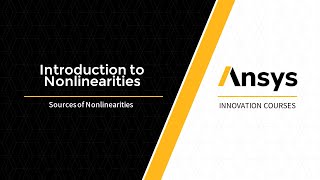 Sources of Nonlinearities — Lesson 2 [upl. by Eciened277]