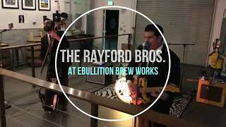 Rayford Bros  Promo Ebullition Brew Works [upl. by Vidal622]