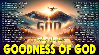 Goodness Of God Special Hillsong Worship Songs Playlist 2024 ✝ Best Praise And Worship Lyrics [upl. by Dnalsor]