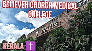 Believer Churs Medical CollegeKerala [upl. by Phionna]