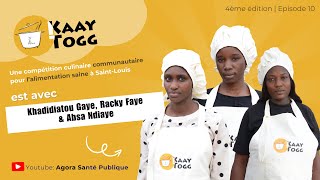 Kaay Togg 2024 reçoit Khadidiatou Gaye Racky Faye amp Absa Ndiaye épisode 10 [upl. by Sherlocke]