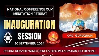 Live INAUGURATION SESSION by Social Service Wing from Om Shanti Retreat Centre DelhiNCR 2192024 [upl. by Enial806]