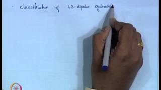 Mod01 Lec32 13 Dipolar Cycloaddition  I [upl. by Alilak]