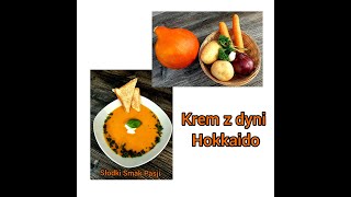 Prosty i szybki krem zupa z dyni 🎃Hokkaido🎃 [upl. by Shellans324]