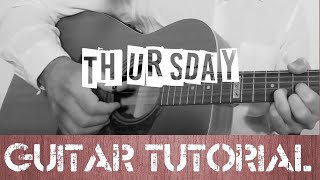 Thursday  Jess Glynne Guitar Tutorial [upl. by Yaras880]