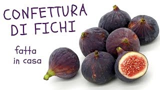 MARMELLATA DI FICHI BIANCHI O NERI FATTA IN CASA  Homemade Fig Jam [upl. by Standush147]