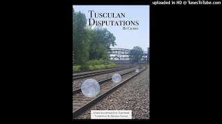 Tusculan Disputations What It Is About And Why It Is Important [upl. by Clerk]