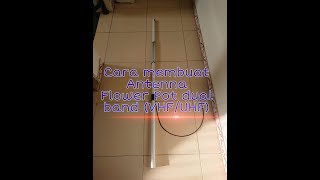 Cara membuat Antenna Flower Pot VHFUHF [upl. by Yadseut838]