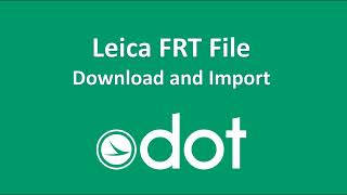 OHDOT Leica FRT File Import [upl. by Twelve401]