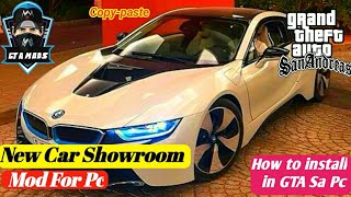 🔴New buying and selling cars showroom Mod for GTA Sa  How to install Mod in GTA Sa Pc [upl. by Jb]