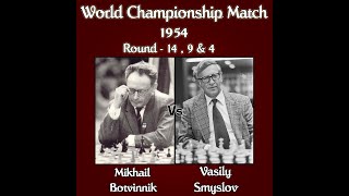 Botvinnik  Smyslov World Championship Match 1954  Rd  14 4 amp 9 [upl. by Sup767]