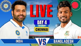 India vs Bangladesh 1st Test Day 4  IND vs BAN Live  IND vs BAN Live Score amp Commentary [upl. by Nnaytsirk]