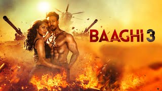 Baaghi 3 Full Movie  Tiger Shroff  Shraddha Kapoor  Reteish Deshmukh  Facts and Review [upl. by Githens429]