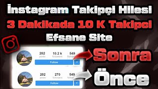 3 Dakikada 10000 Takipçi  Efsane Site Herkes Alabilir  İnstagram Takipçi Arttırma [upl. by Aztilay]