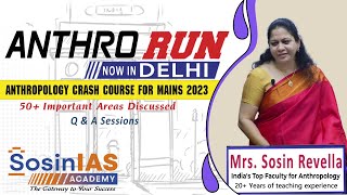 ANTHRO RUN now in DELHI  ANTHROPOLOGY CRASH COURSE FOR MAINS 2023 by Mrs Sosin Revella [upl. by Brade]